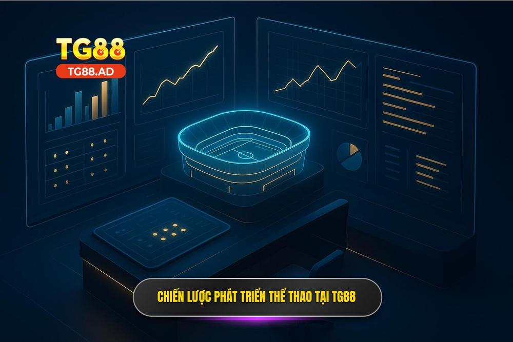 1.tầm Nhìn Chiến Lược Về Cá Cược Thể Thao Tại Tg88