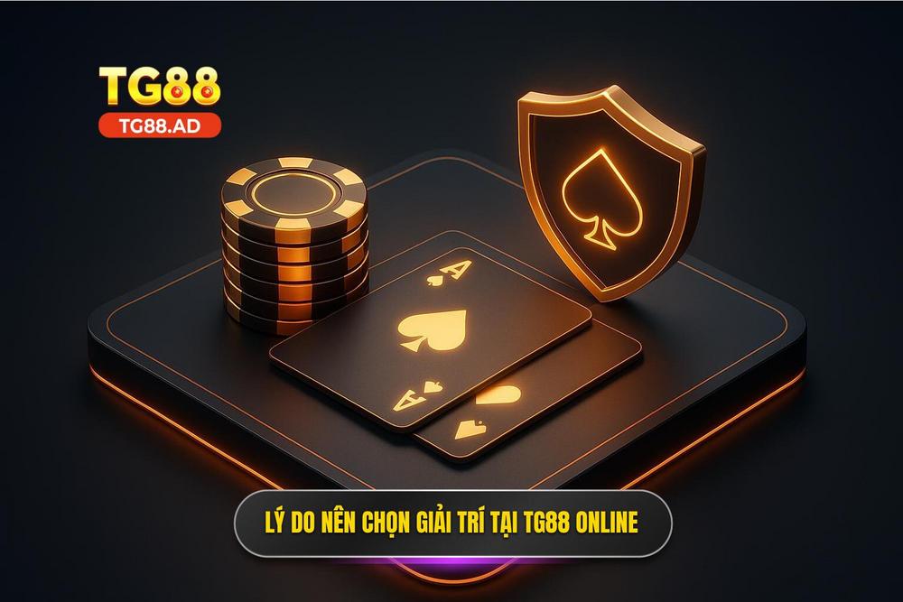 3.tại Sao Lựa Chọn Tg88 Casino Online Là Quyết định đúng đắn